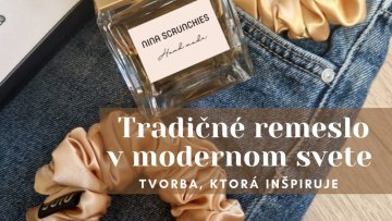 Tradičné remeslo v modernom svete